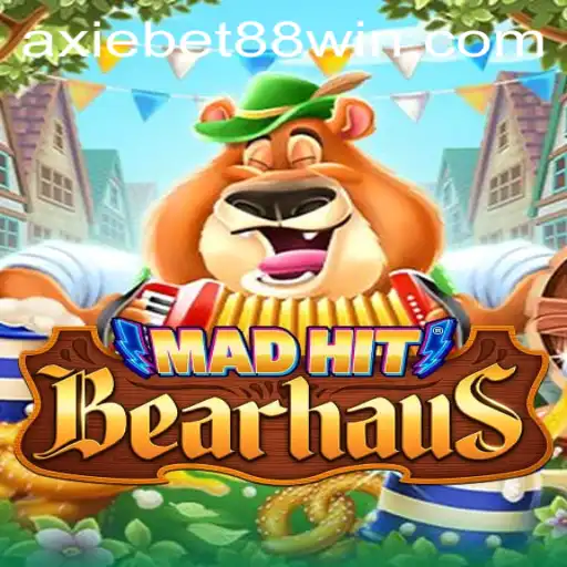 Exploring the Thrills of MadHitBearhaus and Axiebet88